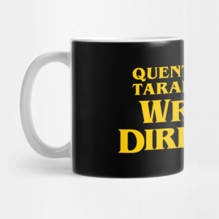 Quentinen and Tarantined by Writtin Directino Meme Mug