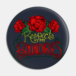 Respect My Boundaries Pin