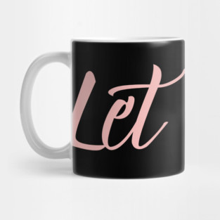 Let it be Mug