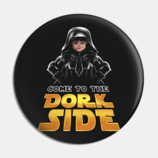 The Dork Side Pin