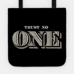Trust No One Tote