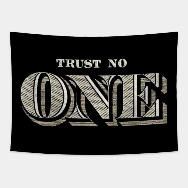 Trust No One Tapestry by Silly Me Studio