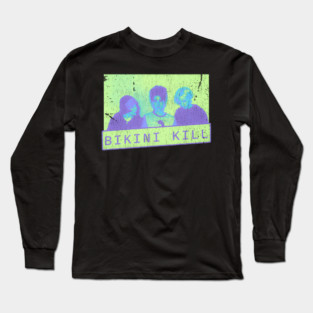 bikini-kill Long Sleeve T-Shirt