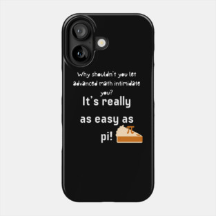 It’s Really as Easy as Pi Funny Math Joke Teacher Graphic Gift Phone Case