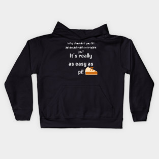 It’s Really as Easy as Pi Funny Math Joke Teacher Graphic Gift Kids Hoodie