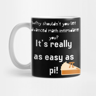 It’s Really as Easy as Pi Funny Math Joke Teacher Graphic Gift Mug