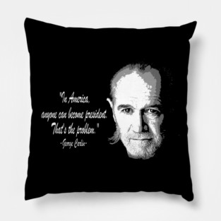 george carlin quotes black and white Pillow