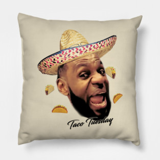 LeBron James Taco Tuesday 1 Pillow