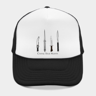 Choose Your Weapon Hat