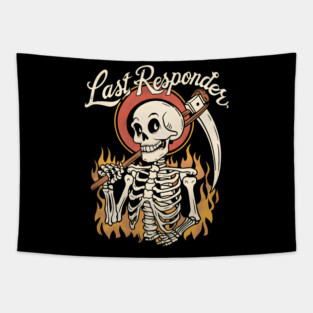 Last Responder Dark Humor Tapestry
