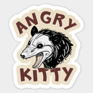 Angry Kitty Sarcastic Opossum Pun Magnet