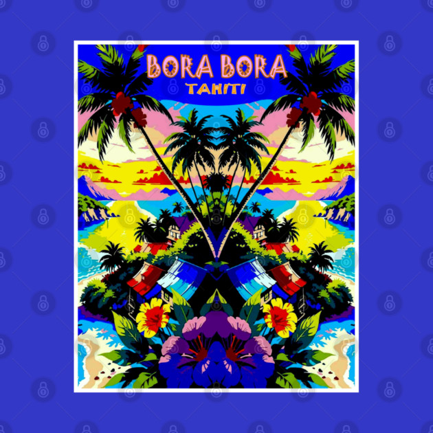 Bora Bora Tahiti Abstract Travel and Tourism Advertising Print by posterbobs