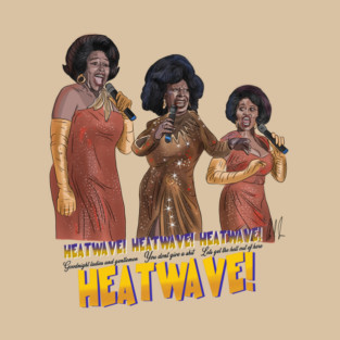 Sister Act: HEATWAVE! T-Shirt