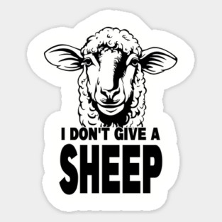 I Don't Give A Sheep Sarcastic Animal Pun Magnet