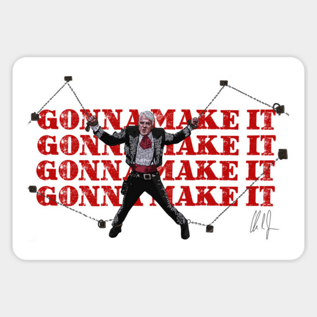 Three Amigos: Gonna Make It Magnet by 51Deesigns