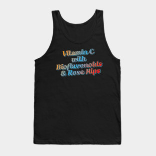 Vitamin C with Bioflavonoids & Rose Hips Tank Top