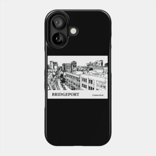 Bridgeport Connecticut Phone Case