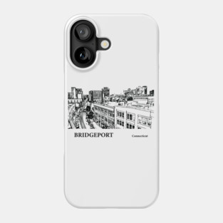 Bridgeport Connecticut Phone Case