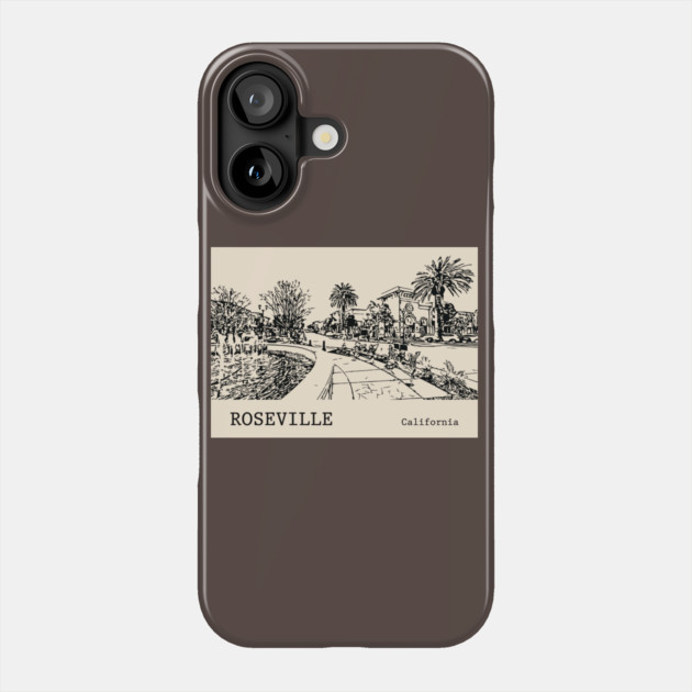 Roseville California Phone Case by Lakeric