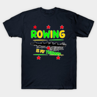 Strokes of Calm - The Rowing Therapy Tee T-Shirt