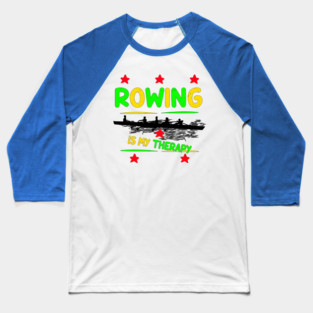 Strokes of Calm - The Rowing Therapy Tee Baseball T-Shirt
