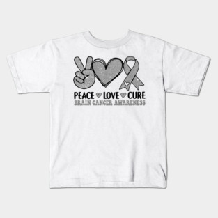 Brain Cancer Awareness, Peace Love Cure, Brain Tumor Awareness, Glioblastoma Awareness Kids T-Shirt