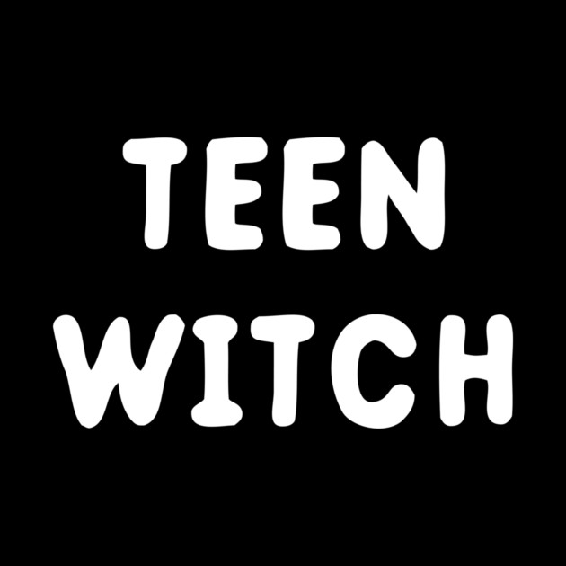 Teen Witch by dumbshirts