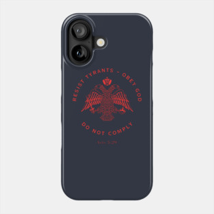 Eastern Orthodox Christian Do Not Comply Phone Case