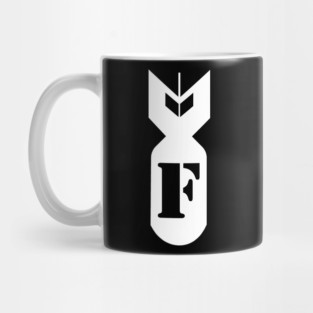 Dropping that F - Bomb white Mug