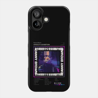 Danny Brown - Atrocity Exhibition Tracklist Album Phone Case