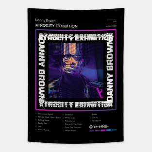 Danny Brown - Atrocity Exhibition Tracklist Album Tapestry