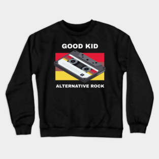Good Kid / Alternative Rock Crewneck Sweatshirt