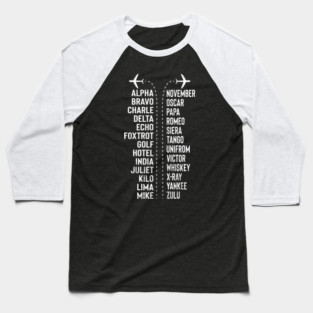 Phonetic Alphabet Pilot Funny Aviation Lover Baseball T-Shirt