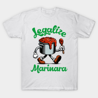 Legalize Marinara T-Shirt
