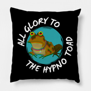 All Glory To The Hypnotoad! Pillow