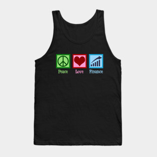 Peace Love Finance Tank Top