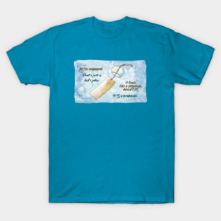 We're Engaged T-Shirt