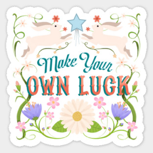 Make Your Own Luck Vintage Sign Sticker