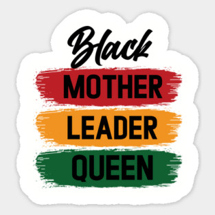 Black Mother Leader Queen Magnet