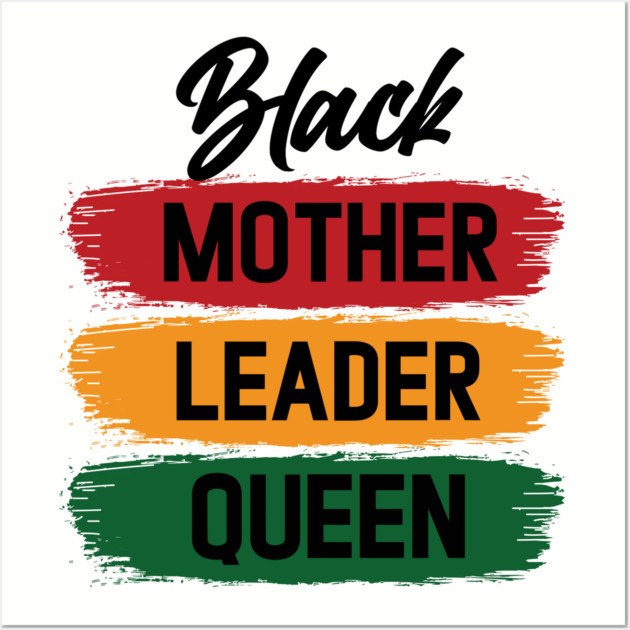 Black Mother Leader Queen Wall Art by UrbanLifeApparel