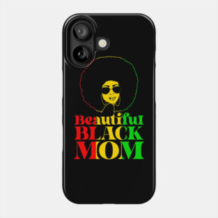 Beautiful Balck Mom Phone Case