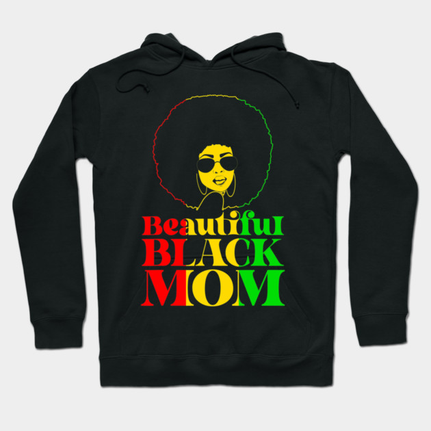 Beautiful Balck Mom Hoodie by UrbanLifeApparel