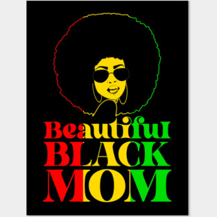 Beautiful Balck Mom Posters and Art