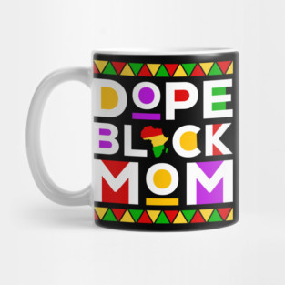 Dope Black Mom Mug
