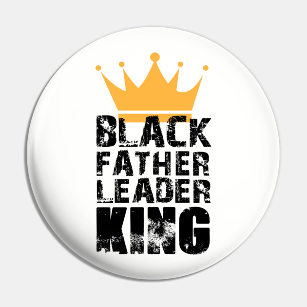 Black Father Leader King Pin by UrbanLifeApparel