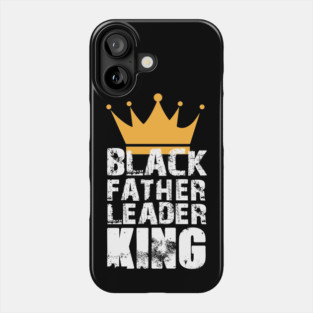 Black Father Leader King Phone Case