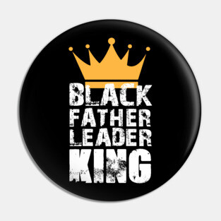 Black Father Leader King Pin