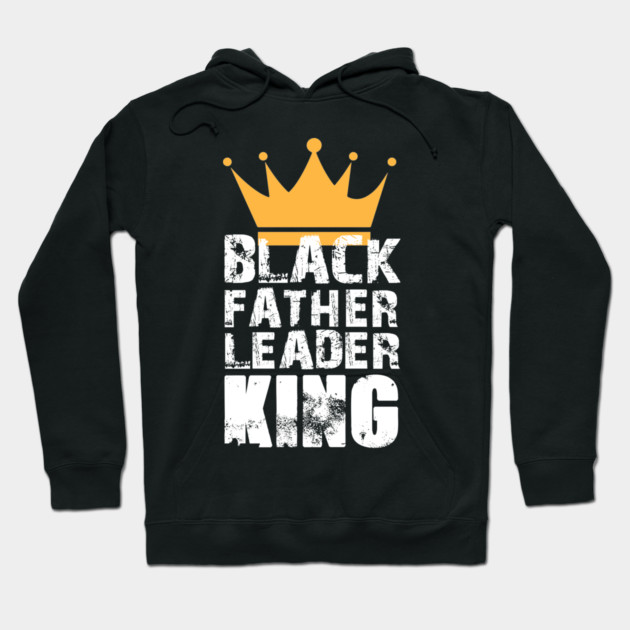 Black Father Leader King Hoodie by UrbanLifeApparel