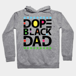 Dope Black Dad Hoodie