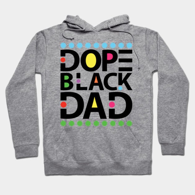 Dope Black Dad Hoodie by UrbanLifeApparel
